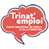 Trinat emploi : Forum transfrontalier de l'emploi, de la formation et de la création d'entreprise.